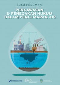 Buku Pedoman Pengawasan & Penegakan Hukum dalam Pencemaran Air