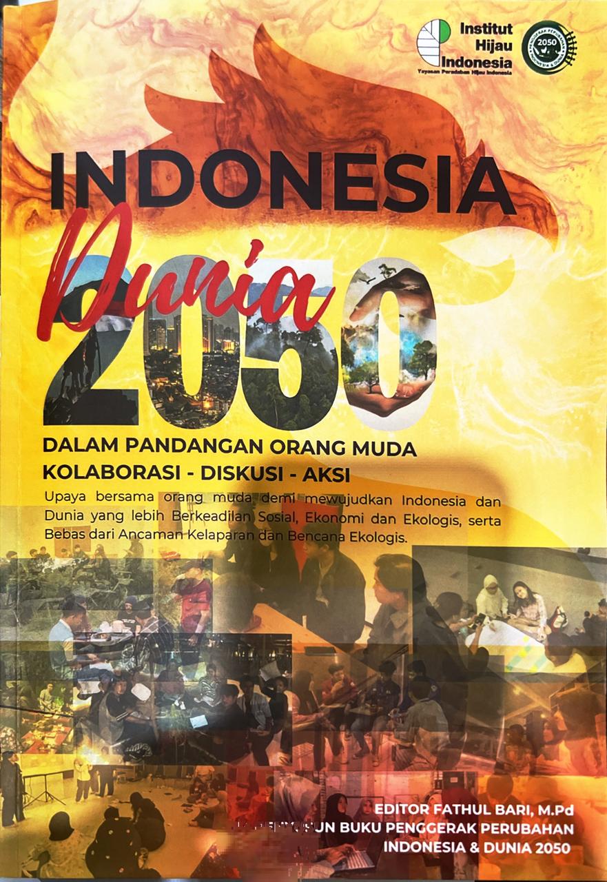 Indonesia dan Dunia 2050 Dalam Pandangan Orang Muda