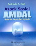 Aspek Sosial Amdal: Sejarah, Teori dan Metode