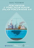 Buku Pedoman Pengawasan & Penegakan Hukum dalam Pencemaran Air