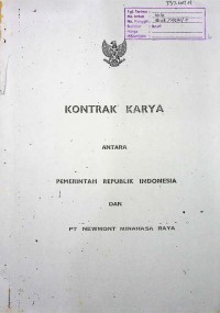 KONTRAK KARYA ANTARA PEMERINTAH REPUBLIK INDONESIA DAN PT. NEWMONT MINAHASA RAYA