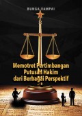 Bunga Rampai: Memotret Pertimbangan Putusan Hakim dari Berbagai Perspektif