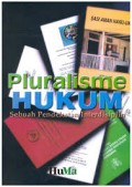Pluralisme Hukum: Sebuah Pendekatan Interdisiplin