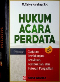 Hukum Acara Perdata tentang Gugatan, Persidangan, Penyitaan, Pembuktian dan Putusan Pengadilan