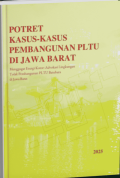 Potret Kasus-Kasus Pembangunan PLTU di Jawa Barat
