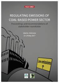 Image of Regulating Emissions of Coal-based Power Sector : Proceedings and Recomendations of Stakeholder Roundtable
