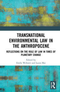 Image of Transnational Environmental Law in the Anthropocene: Reflections on the Role of Law in TImes of Planetary Change
